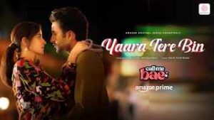 Read more about the article Teri Ye Jo Yaadein Sataye Up All Night Lyrics – Call Me Bae