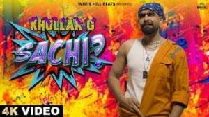 Read more about the article Sacchi Lyrics – Khullar G