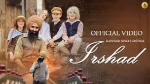 Read more about the article Irshad Lyrics – Kanwar Singh Grewal