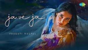 Read more about the article Ja Ve Ja Lyrics – Pragati Nagpal